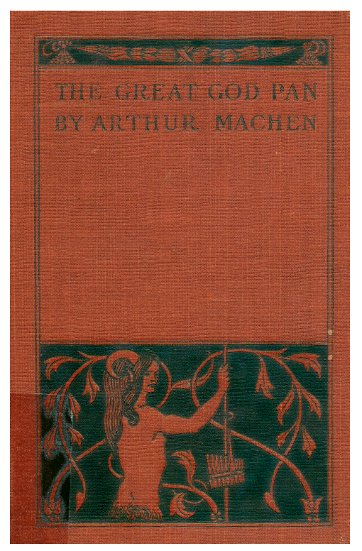 Colour photograph: The cover of the book The Great God Pan, by Arthur Machen; the cover is red with black lines and lettering, with an illustration of Pan at the bottom.