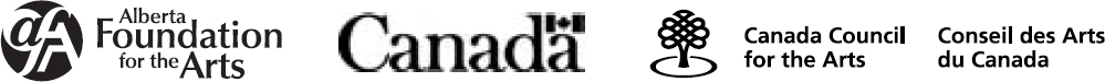 logo: Alberta foundation for the Arts. logo: Office of the Government of Canada. logo: Canada Council for the Arts. logo: Conseil des Arts du Canada.