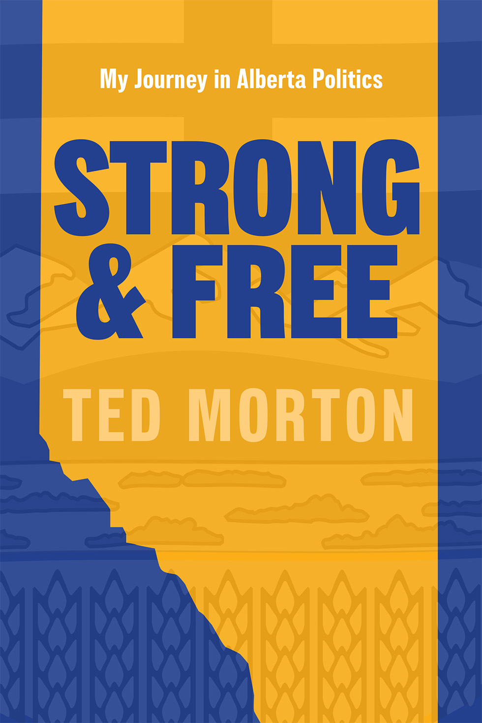 Cover of Strong and Free by Ted Morton