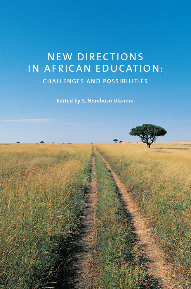 Cover: New Directions in African Education Challenges and Possibilities Edited by S. Nombuso Dlamini. Picture shows two wheat fields with a passage going from the centre of the field. There is one tree planted in the field on the right and a few trees at the far end.