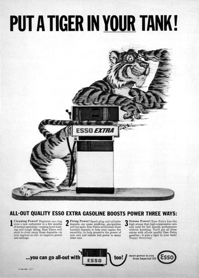 The “Tiger” advertising campaign was designed by Jersey Standard and adopted by most of its affiliates, including Imperial Oil, and regarded as a great success in boosting gasoline sales. In this ad the “Tiger” is shown behind a gas pump of “Esso Extra” gasoline and watching a satisfied customer whiz away.