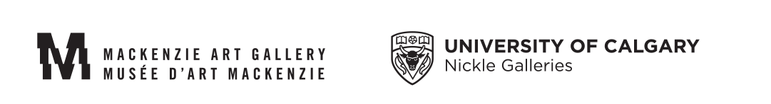 Funder Logos: Mackenzie Art Gallery; University of Calgary Nickel Galleries