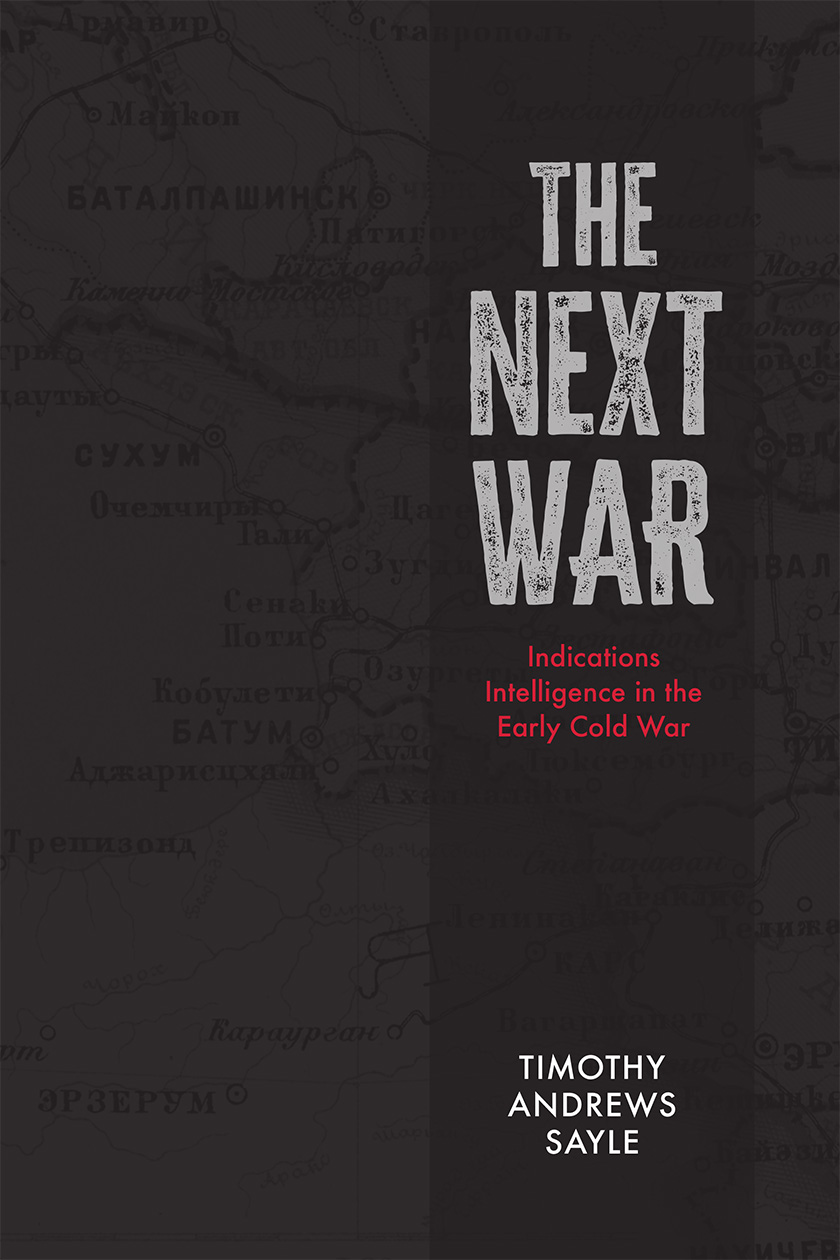 Cover of The Next War by Timothy A. Sayle