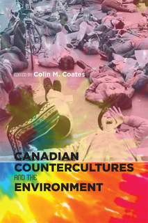 Thumbnail image for Canadian Countercultures and the Environment